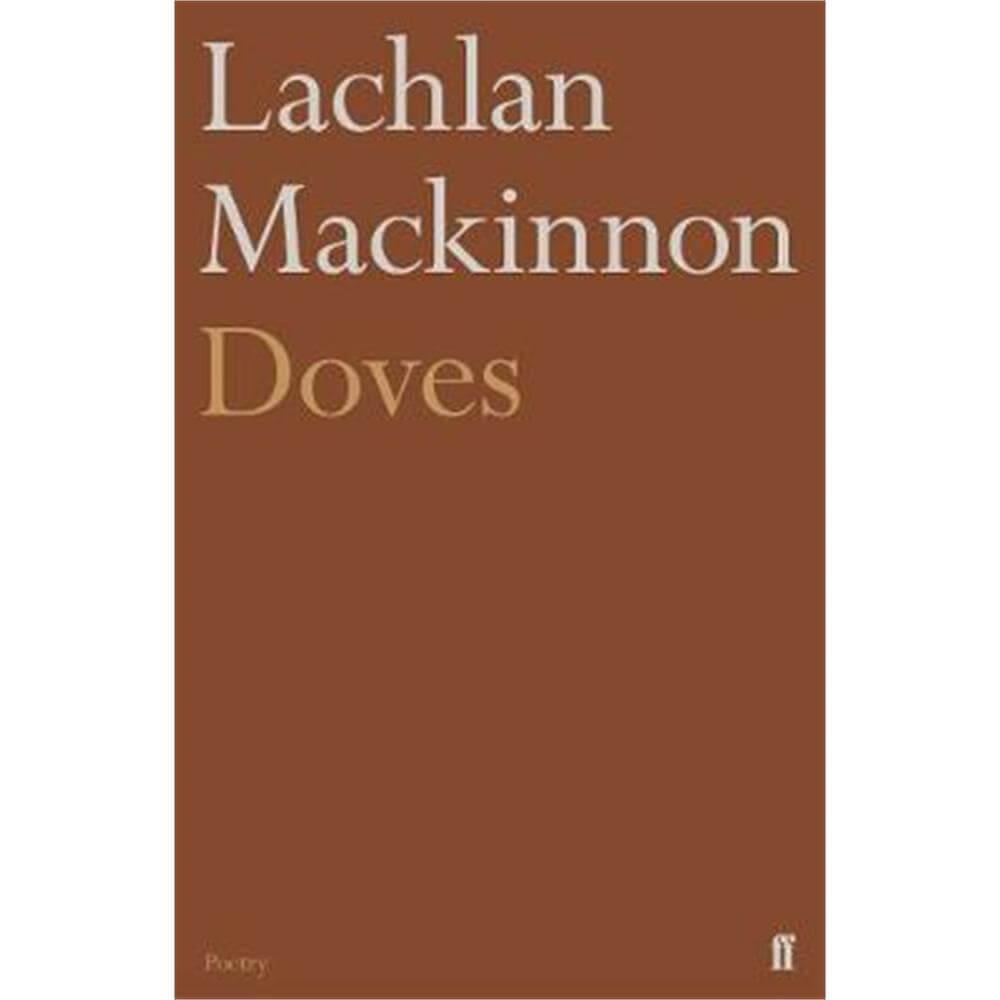 Doves (Paperback) - Lachlan Mackinnon